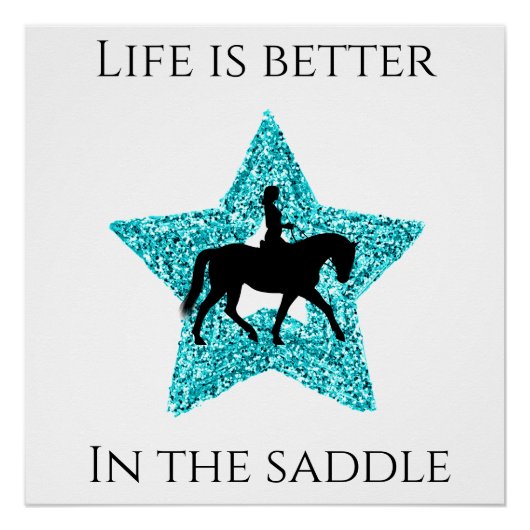 Pferd und Reiter - das Leben ist besser im Sattel Poster (Vorderseite)