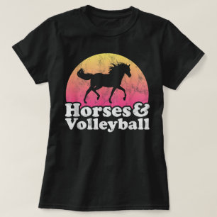 Pferd und Volleyball Frauen oder Mädchen Pferde T-Shirt