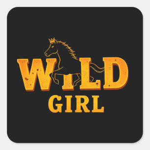 Pferd und 'Wild Girl'-Schild Quadratischer Aufkleber