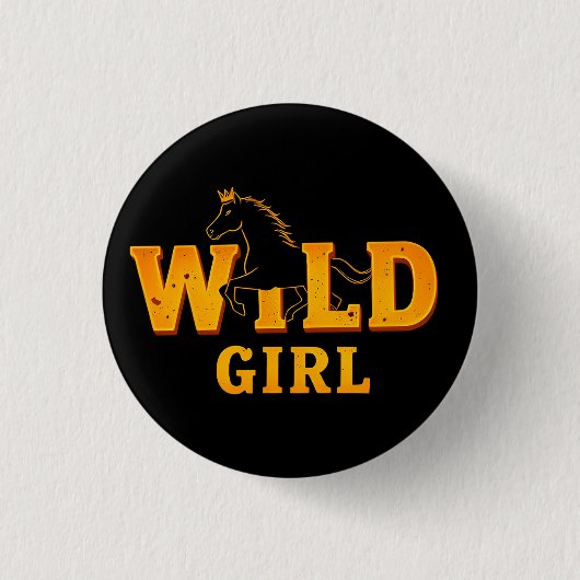 Pferd und "Wild Girl"-Zeichen Button (Vorderseite)