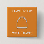 "Pferd wird reisen" Stirrup Eisen Orange Button (Vorderseite)