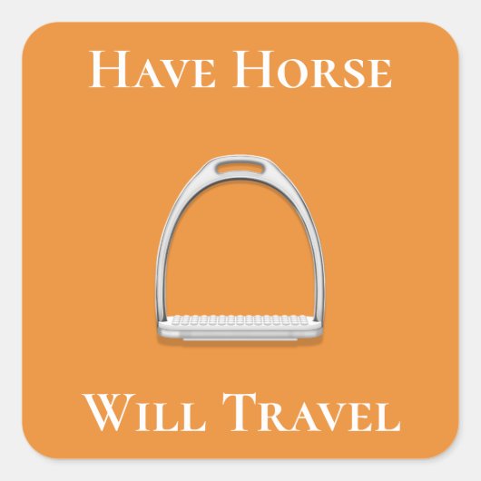 "Pferd wird reisen" Stirrup Eisen Orange Quadratischer Aufkleber (Vorderseite)