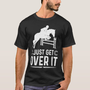 Pferd zeigen Frauen Mädchen Männer einfach überhol T-Shirt
