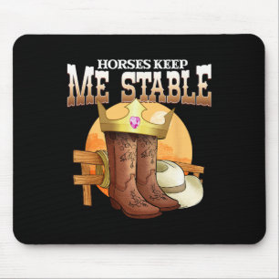 Pferde Behielt mich stabil I Pferdejäger-Pferdefan Mousepad