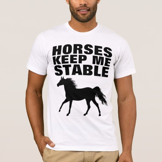 PFERDE BEHIELT MIR STABILE T - SHIRT (Vorderseite)