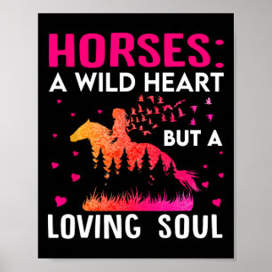 Pferde ein wildes Herz, aber ein liebes Soul - Pfe Poster