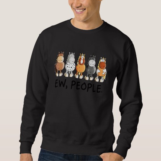 Pferde Ew People Horse Animal Sweatshirt (Vorderseite)