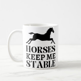 Pferde halten mich stabil Rennpferd-Reiten Lustige Kaffeetasse