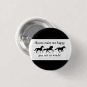 Pferde machen mich glücklich Sie nicht so viel lus Button (Vorne & Hinten)