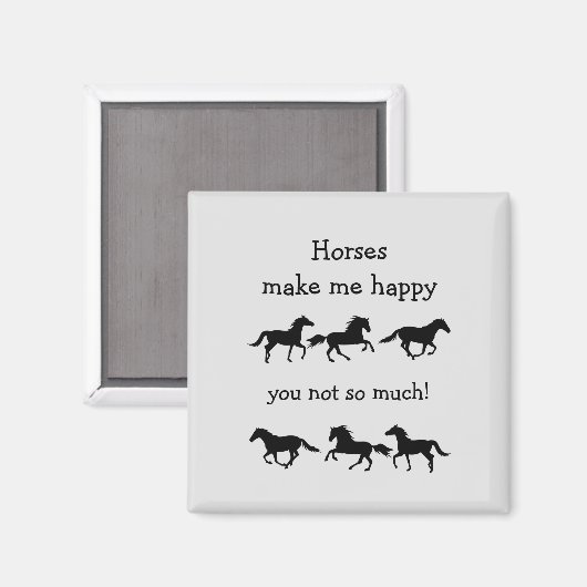 Pferde machen mich glücklich Sie nicht so viel lus Magnet (Vorderseite/Rückseite)