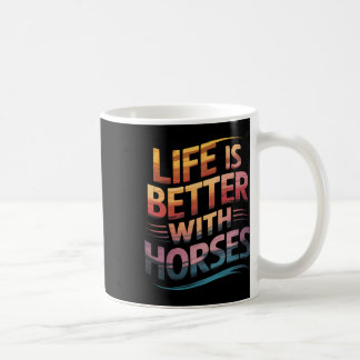 Pferde Niedlicher leben besser mit Pferden oder Kaffeetasse