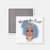 Pferde sind Cool! Magnet (Vorderseite/Rückseite)