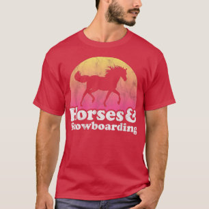 Pferde und Snowboarder Frauen oder Mädchen Pferde  T-Shirt