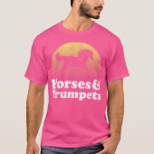 Pferde und Trumpeten, Frauen oder Mädchen T-Shirt (Vorderseite)