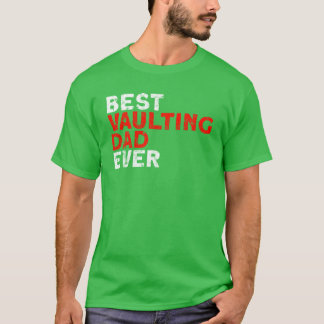 Pferde Vaulter Bester Gewölbe Vater je Gewölbe T-Shirt