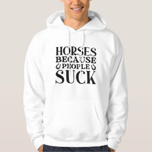 Pferde, weil Menschen Sind zum Kotzen Hoodie