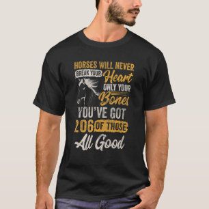 Pferde werden dein Herz niemals brechen T-Shirt