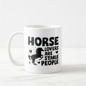 Pferdefreunde sind stabile Menschen Kaffeetasse (Links)