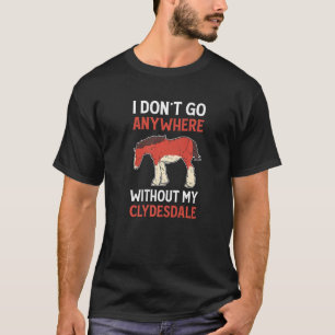 Pferdefüße. Schottisches Highland Horse. Clydesdal T-Shirt
