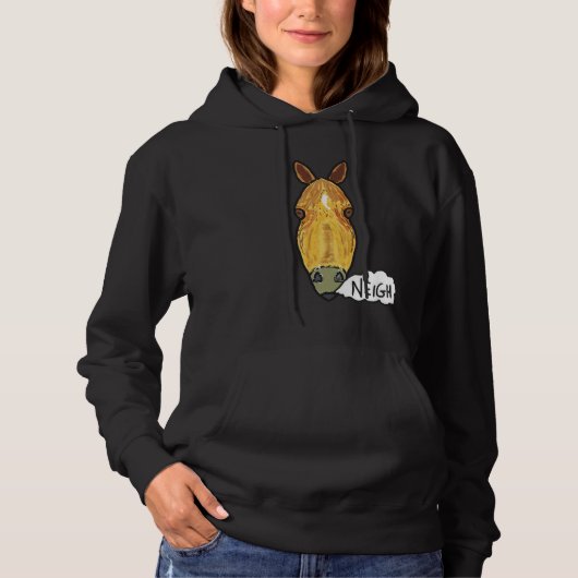 Pferdegesicht Neigh Hoodie (Vorderseite)