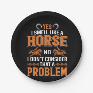 Pferdekunst Ja, ich rieche wie ein Pferd Pappteller