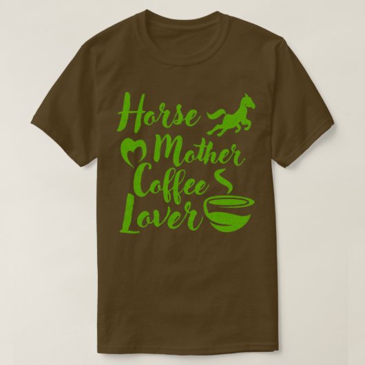 Pferdemutter Kaffee Lover 2 T-Shirt (Design vorne)