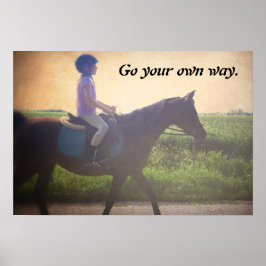 Pferdeposter "Go Your Own Way" Poster