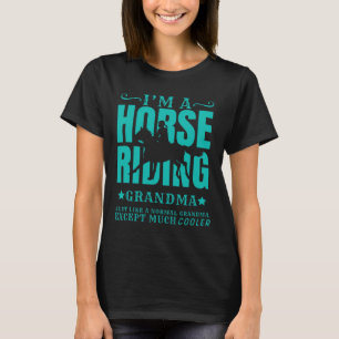 Pferdereiten Oma Normal, aber Cooler G T-Shirt