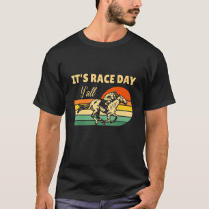 Pferderennen Es ist Renntag Ihr Jockey reitet T-Shirt
