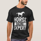 Pferderennen Experte Reiten Fans Reiten Reiten T-Shirt (Vorderseite)