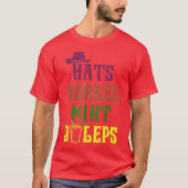 Pferderennen Hass Pferde und Mint Juleps Derby Spa T-Shirt (Vorderseite)