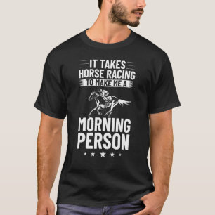 Pferderennen Pferderennen Pferdebahnrennen Reitspo T-Shirt