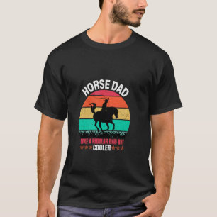 Pferderennen wie ein normales Pferdevater, aber co T-Shirt