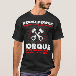 Pferdestärke vs. Torque Diesel Car Mechanischer Fu T-Shirt
