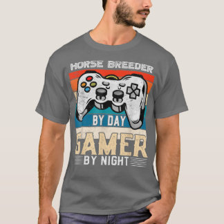 Pferdezüchter nach Tag Gamer nach Nacht Videospiel T-Shirt