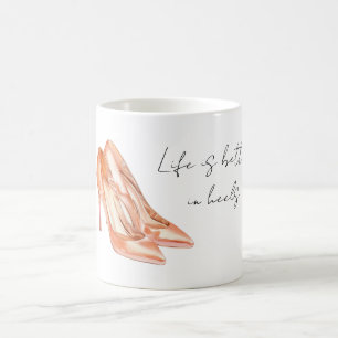 Pfirsich Leben ist besser in Absätzen Kaffeetasse