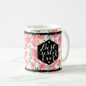 Pfirsich-Muster-beste Schwester überhaupt Kaffeetasse (VorderseiteRechts)