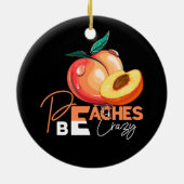 Pfirsiche Crazy Funny Funny Peach Pun Frucht Iccii Keramik Ornament (Hinten)