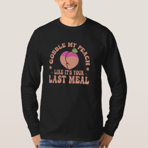 Pfirsiche gobben essen pfirsichpfirsichpfirsich un T-Shirt