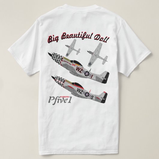 Pfive1 P-51 1. "großer schöner Puppe 78." T-Shirt (Design Rückseite)