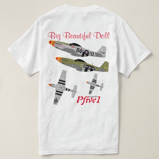 Pfive1 P-51 "große schöne Puppe 357. " T-Shirt (Design Rückseite)