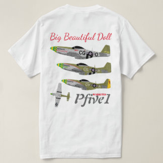 Pfive1 P-51 "große schöne Puppe 55. " T-Shirt