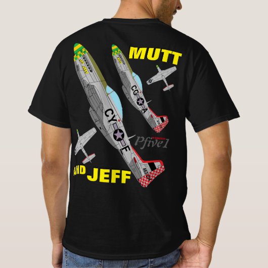 Pfive1 P-51 "Mutt and Jeff" 3rd Scouting Force T-S T-Shirt (Rückseite)