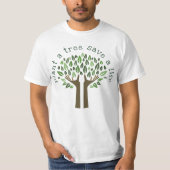 Pflanze a Tree T-Shirt (Vorderseite)
