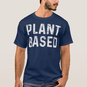 Pflanze auf der Grundlage der Veganen vegetarische T-Shirt