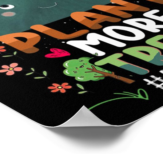 Pflanze Bäume Bäume Hugger Earth Day Arbor Day Nie Poster (Ecke)