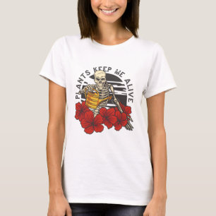 Pflanze Behielt Me Alive Skeleton T - Shirt