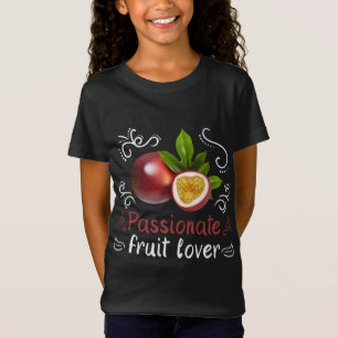 Pflanze Botanischer Garten Passionate Fruit Lover  T-Shirt