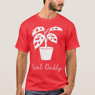 Pflanze Daddy Funny Pflanze Vater Bauer Gärtner Va T-Shirt