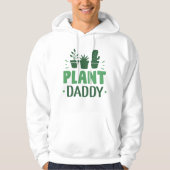 Pflanze Daddy Hoodie (Vorderseite)